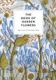 BOOK OF GARDEN FLOWERS Angie Lewin